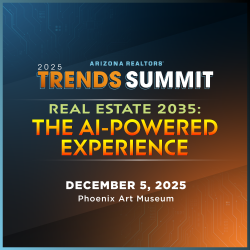 Arizona REALTORS® 2025 Trends Summit - Real Estate 2035: The AI-Powered Experience. December 5, 2025 at the Phoenix Art Museum